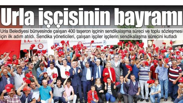 Urla’da taşeron işçilerinin sendika coşkusu